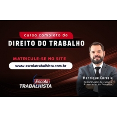 Curso Completo de Direito do Trabalho (Escola Trabalhista 2024) Curso Completo de Direito do Trabalho (Escola Trabalhista 2024)